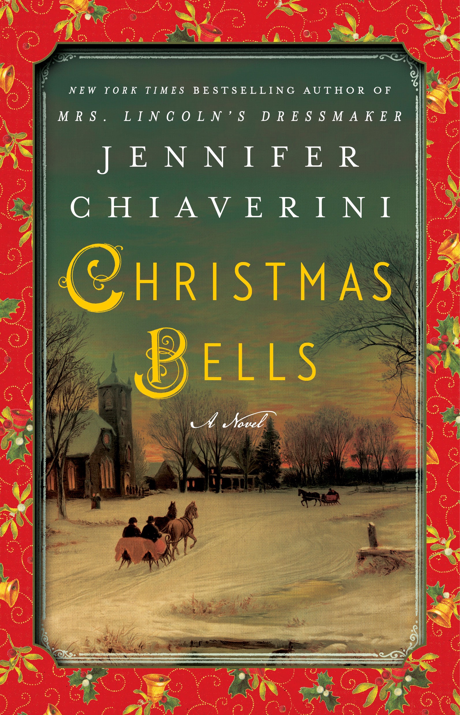 Christmas Bells – Jennifer Chiaverini