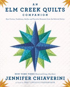 An Elm Creek Quilts Companion