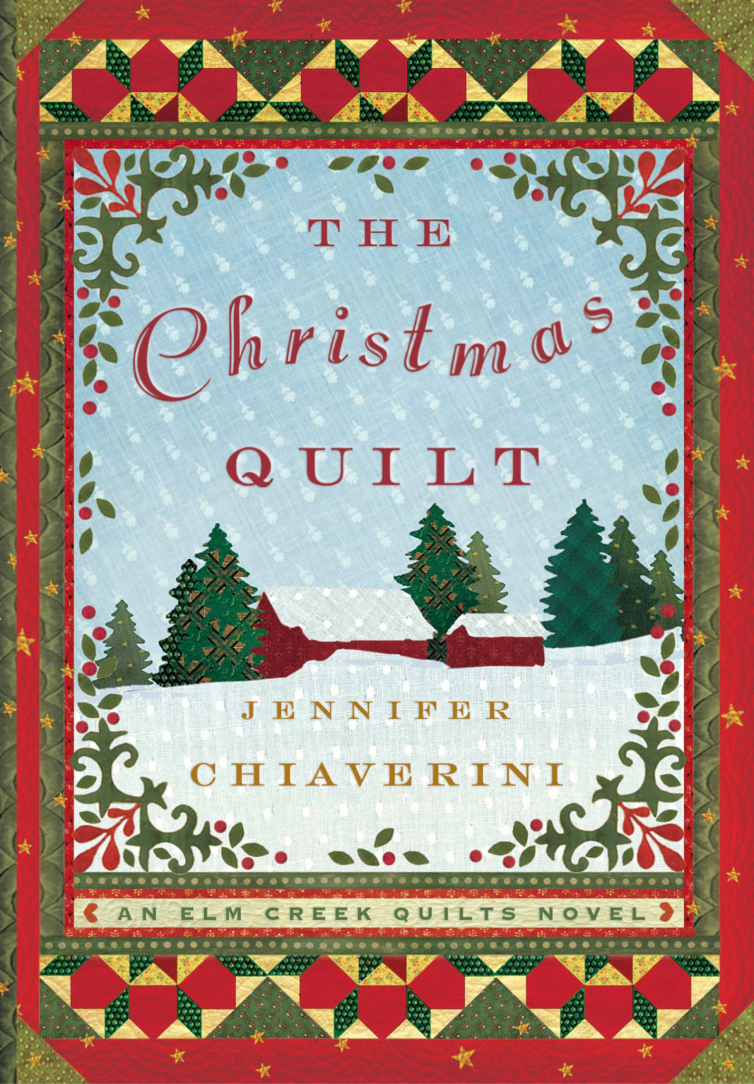 The Christmas Quilt – Jennifer Chiaverini