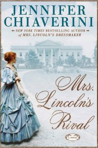 Mrs. Lincoln’s Rival