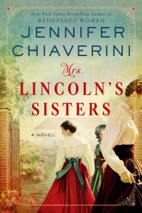 Now Available: Mrs. Lincoln’s Sisters
